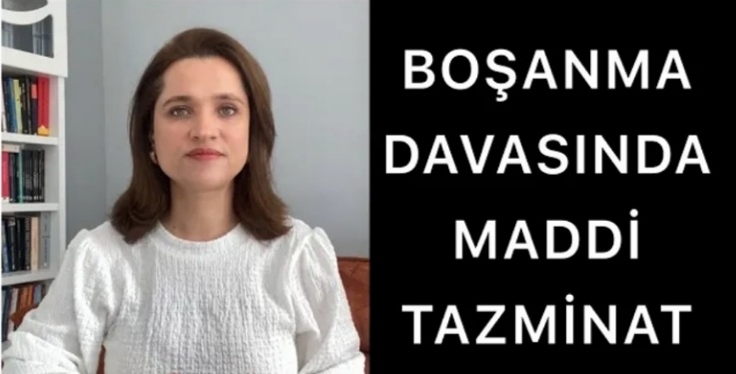 Boşanma davasında maddi tazminat 