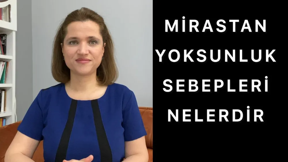 Mirastan yoksunluk sebepleri nelerdir? 