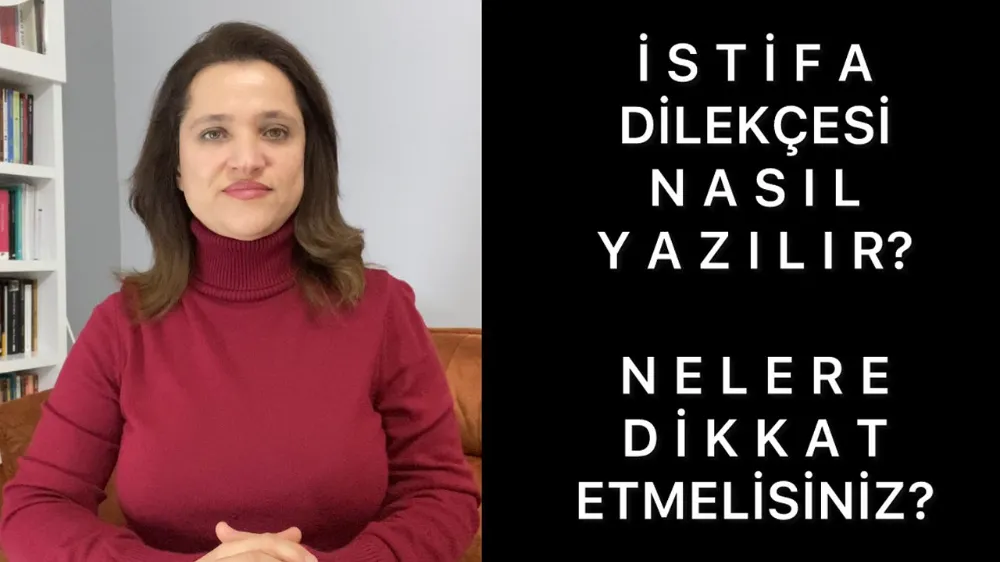 İstifa dilekçesi nasıl yazılır ? 
