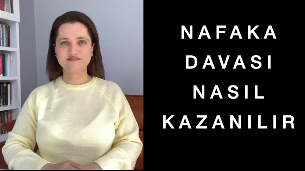 Nafaka davası nasıl kazanılır ? 